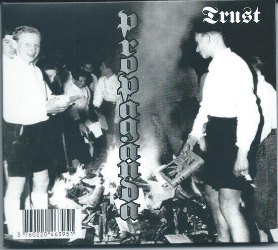 Trust - Propaganda