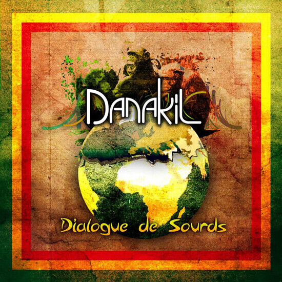 Danakil - Dialogue De Sourds