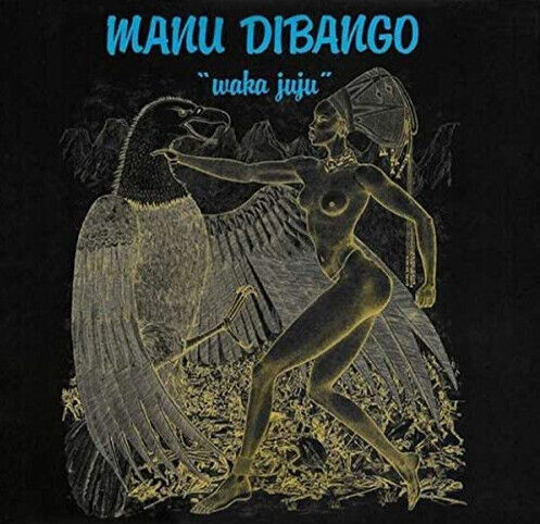 Dibango, Manu - Waka Juju