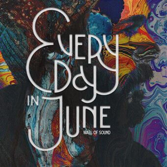 Every Day In June - Wall of Sound