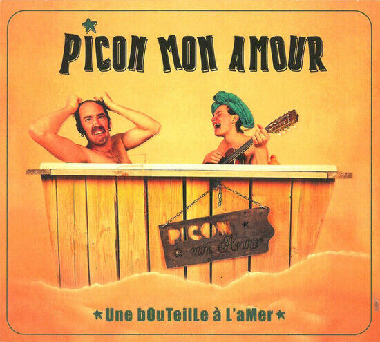 Picon Mon Amour - Une Bouteille a L\'amer