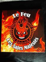 Les Sales Majestes - Le Feu