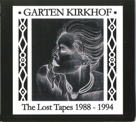 Garten Kirkhof - Lost Tapes \'88-\'94