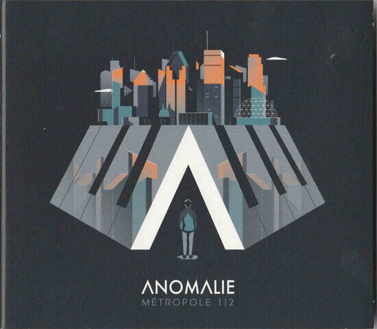 Anomalie - Metropole 1/2