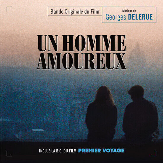 Delerue, Georges - Un Homme Amoureux /..