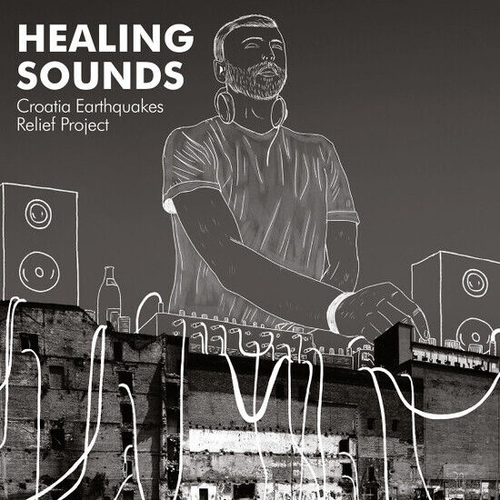 Croatia Earthquake Relief - Healing Sounds, Vol.1