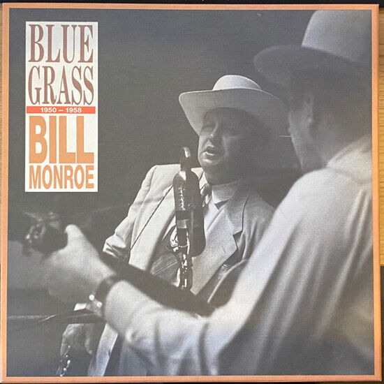 Monroe, Bill - Bluegrass \'50-58