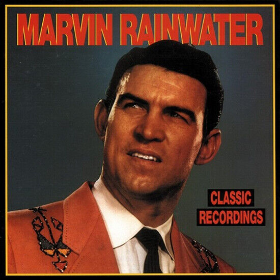 Rainwater, Marvin - Classic Recordings