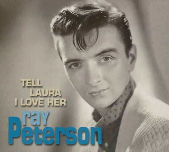 Peterson, Ray - Tell Laura I Love Her