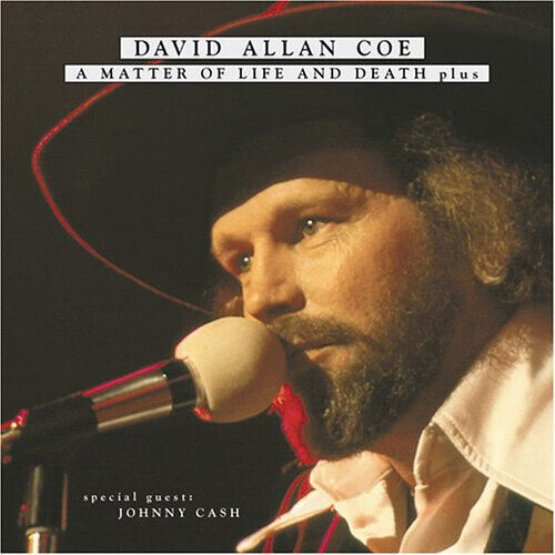 Coe, David Allan - A Matter of Life and....