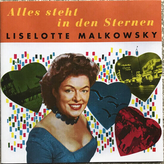 Malkowsky, Liselotte - Alles Steht In Den Sterne