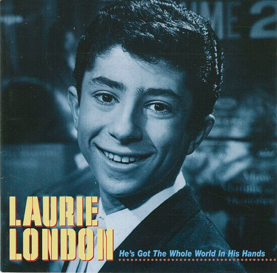 London, Laurie - He\'s Got the Whole World