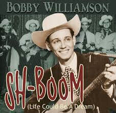 Williamson, Bobby - Sh-Boom