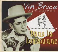 Bruce, Vin - Dans La Louisianne -Digi-