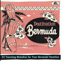 V/A - Destination Bermuda - ...