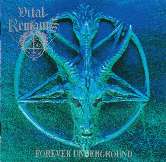 Vital Remains - Forever Underground