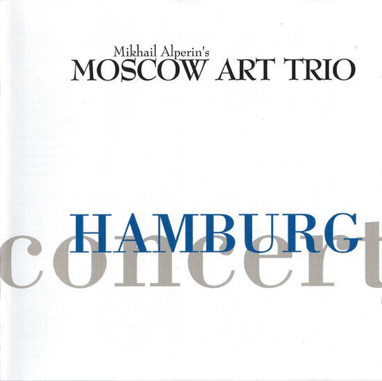 Moscow Art Trio - Hamburg Concert