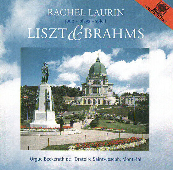 Liszt/Brahms - Rachel Laurin Plays