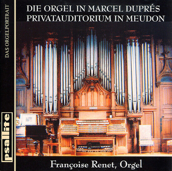 Renet, Francoise - Die Orgel In Dupres Priva