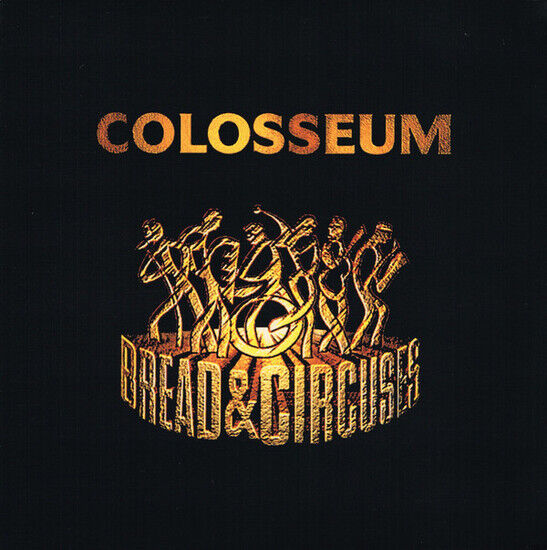 Colosseum - Bread & Circuses