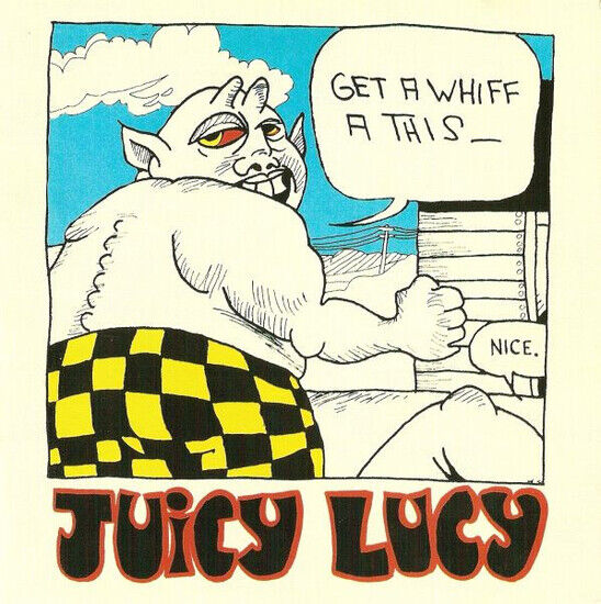 Juicy Lucy - Get a Whiff a This