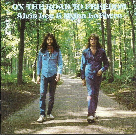 Lee, Alvin - On the Road To Freedom