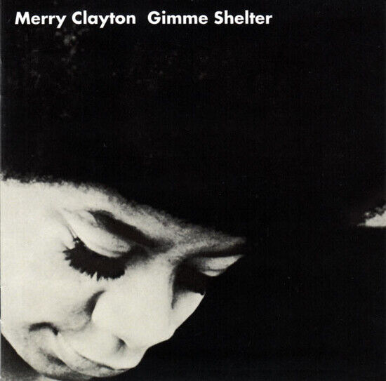 Clayton, Merry - Gimme Shelter -Digi-