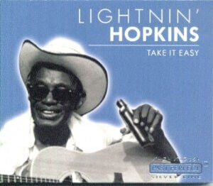 Lightnin\' Hopkins - Take It Easy