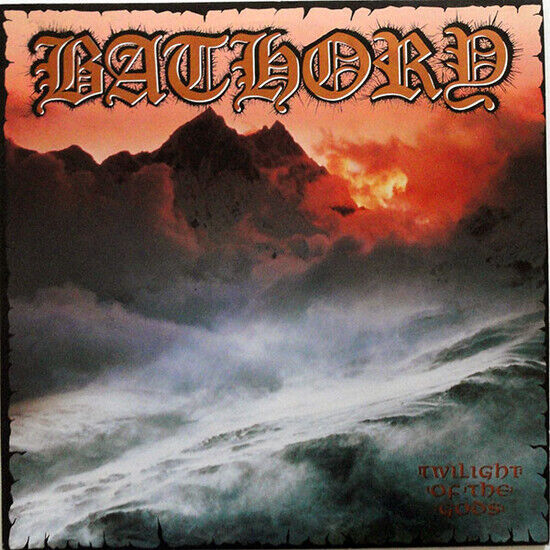 Bathory - Twilight of the Gods