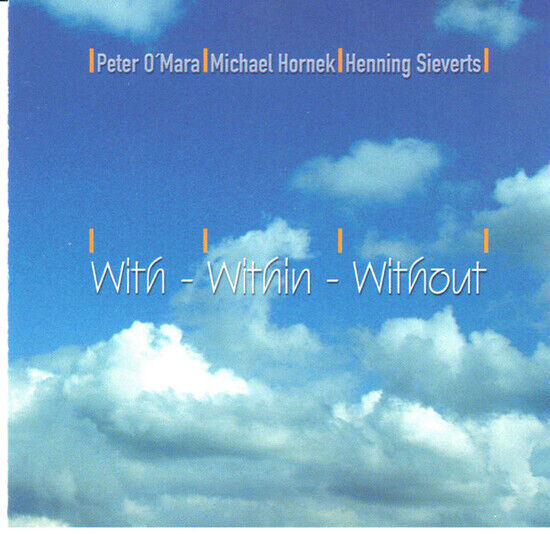 O\'Mara, Peter - With-Within-Without