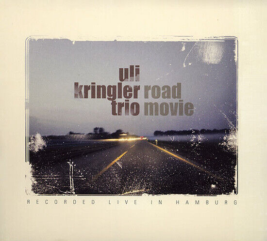 Kringler, Uli -Trio- - Road Movie