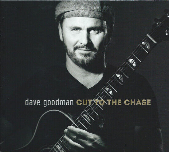 Goodman, Dave - Cut To the Chase