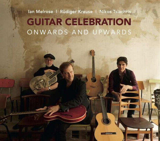 Guitar Celebration - Onwards and Upwards