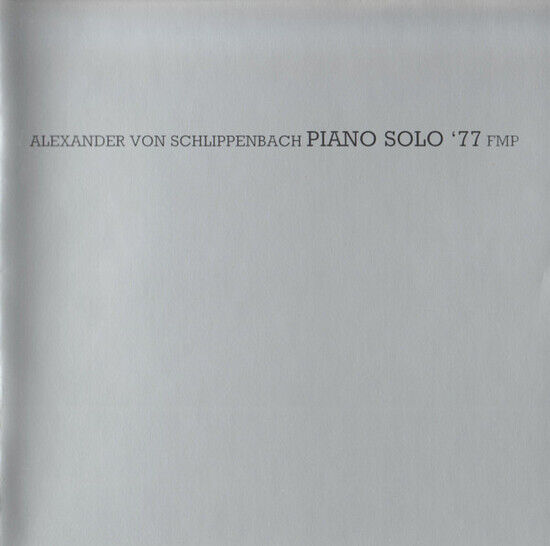 Schlippenbach, Alexander - Piano Solo \'77