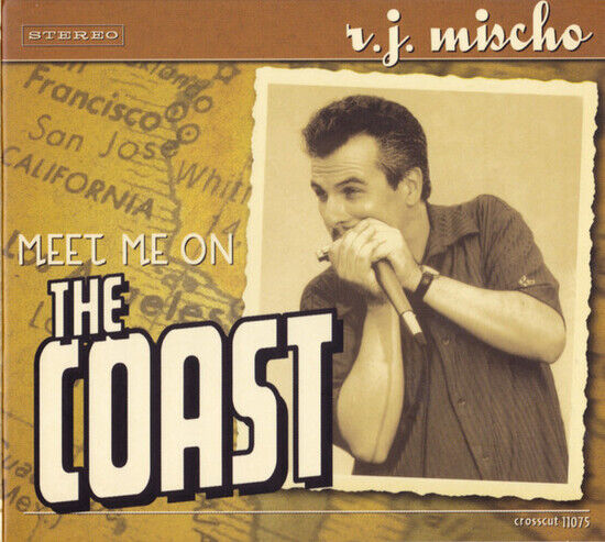 Mischo, R.J. - Meet Me On the Coast