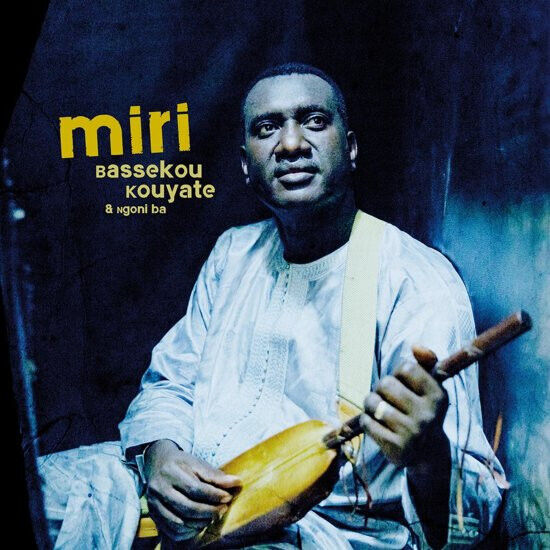 Kouyate, Bassekou & Ngoni - Miri