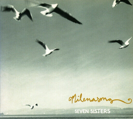 Milenasong - Seven Sisters