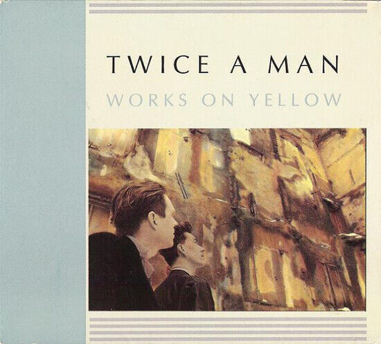 Twice a Man - Works On Yellow