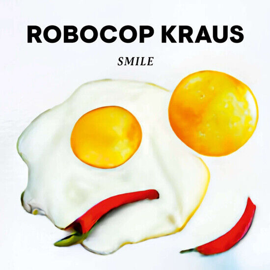 Robocop Kraus - Smile