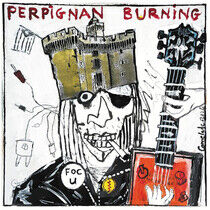 Various - PERPIGNAN BURNING (Vinyl)