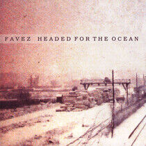 Favez - Headed For the Ocean