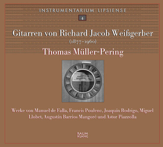 Muller-Pering, Thomas - Guitars of Jacob Weissger