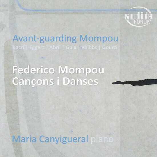 Canyigueral, Maria - Avant-Garding Mompou