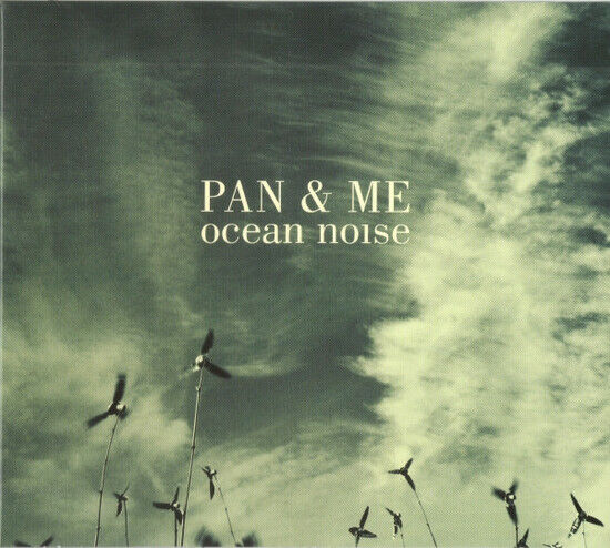 Pan & Me - Ocean Noise