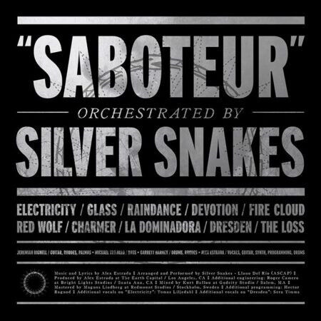 Silver Snakes - Saboteur