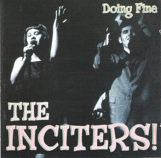 Inciters - Doing Fine