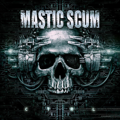 Mastic Scum - Ctrl