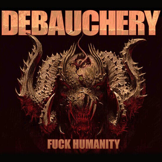 Debauchery - F**K Humanity