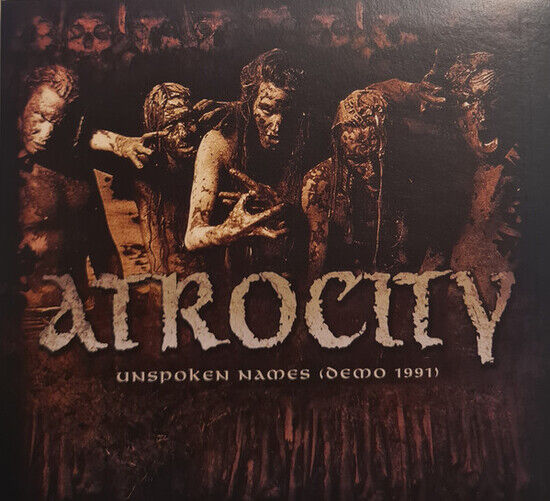 Atrocity - Unspoken Names.. -Digi-