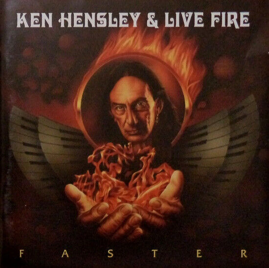 Hensley, Ken & Live Fire - Faster